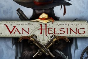 عرضه The Incredible Adventures of Van Helsing برای PS4 تایید شد 1
