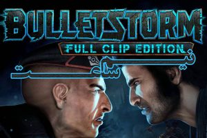 نیم ساعت BulletStorm Full Clip Edition