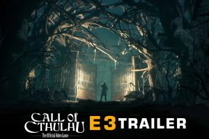 تماشا کنید: تریلر جدید Call of Cthulhu منتشر شد – E3 2017