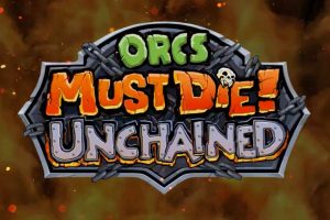 تاریخ عرضه Orcs Must Die! Unchained برای PS4 اعلام شد