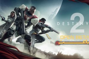 نیم ساعت - Destiny 2 Beta 3