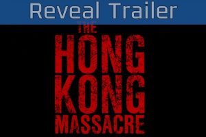 تماشا کنید: The Hong Kong Massacre معرفی شد