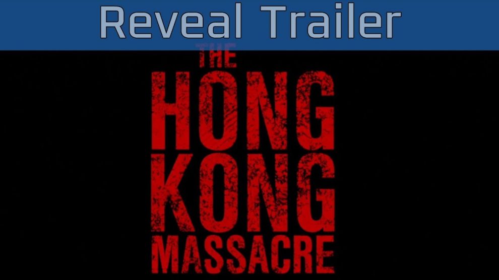 تماشا کنید: The Hong Kong Massacre معرفی شد
