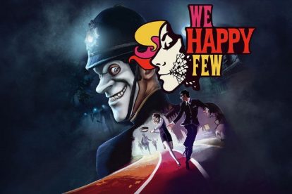 تاخیر در عرضه We Happy Few تا تابستان 2018