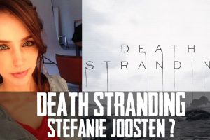 شواهدی جدید از حضور Stefanie Joosten در Death Stranding