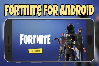 بازی Fortnite برای اندروید عرضه می‌شود اما انحصاری سامسونگ