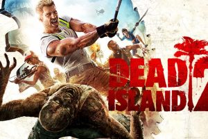 مراحل ساخت بازی Dead Island 2 همچنان دنبال می‌شود