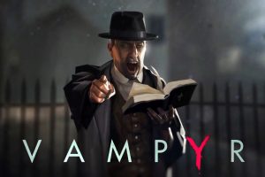 فروش 450 هزار نسخه‌ای بازی Vampyr