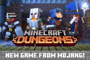 بازی Minecraft: Dungeons معرفی شد