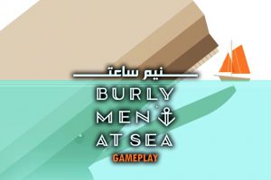 Burly Men at Sea Gameplay