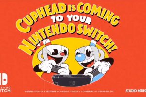 اعلام تاریخ عرضه Cuphead برای Nintendo Switch