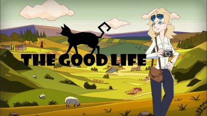 تاریخ عرضه بازی The Good Life تاخیر خورد