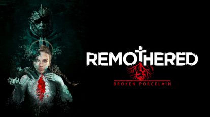 Remothered: Broken Porcelain